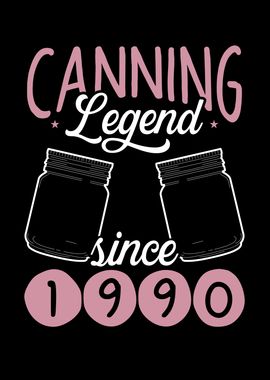 Canning legend since 1990