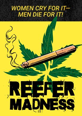 REEFER MADNESS 