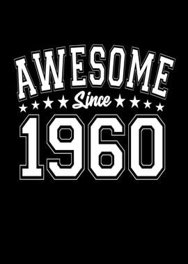 Awesome Since 1960