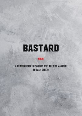 bastard