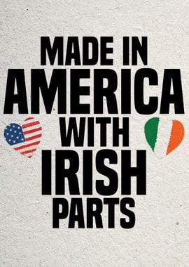 Made in America with Irish