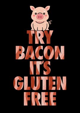 Try Bacon Gluten Free 