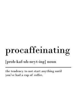 procaffeinating definition