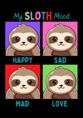 My Sloth Mood