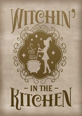 Witching in the kitchen