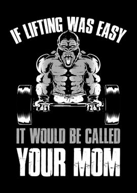 If Lifting Was Easy