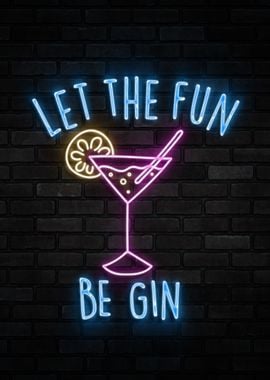 Let the Fun Be Gin