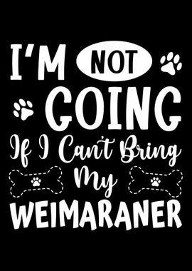 Weimaraner Gift Quote