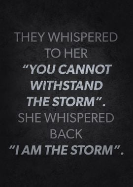 I AM The Storm Girl Power