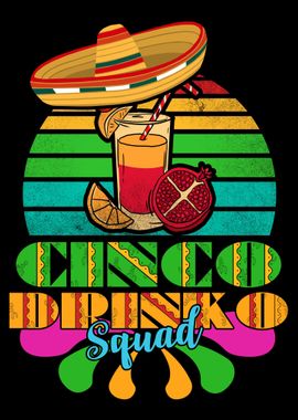 Cinco Drinko Squad