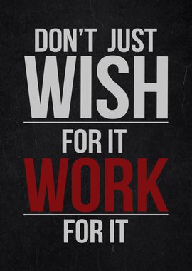 work for it motivational