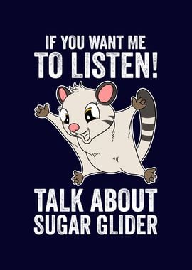 Funny Sugar Glider Owner