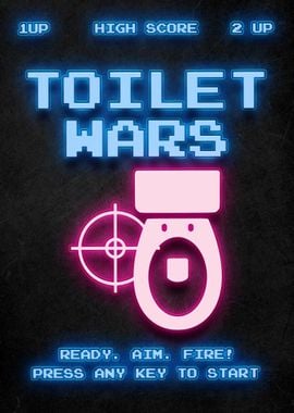 Toilet Wars