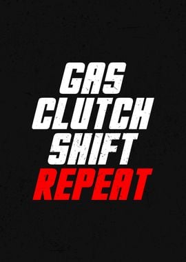 Gas Clutch Shift Repeat