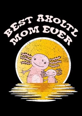 Axolotl Salamander Mom