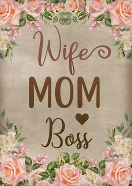 Wife mom boss