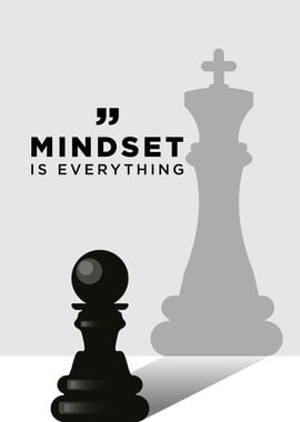 Mindset is Everything