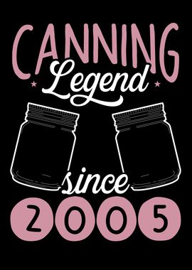 Canning legend since 2005