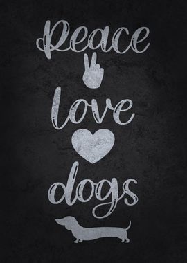 Peace Love Dogs