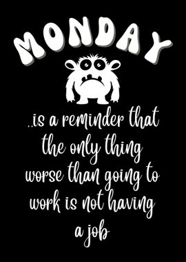 Monday Quote Poster