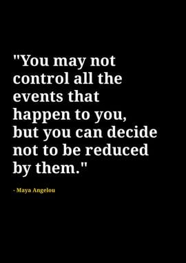 Maya Angelou quotes