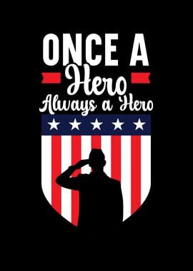 Once A Hero Always A Hero