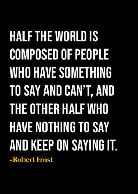 Robert Frost Quote 