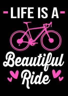 Life Is A Beautiful Ride