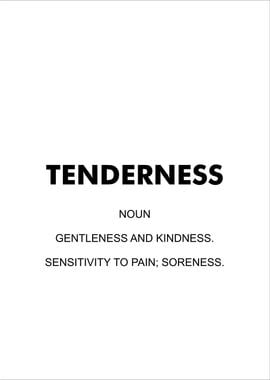 Tenderness Motivational