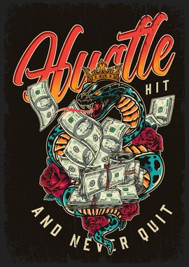 Hustle Never Quit Money