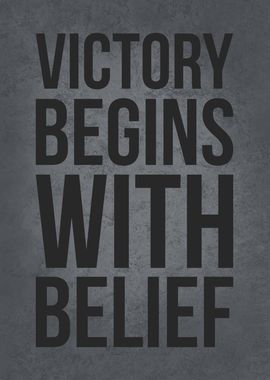 Victory Begins With Belief