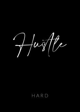 Hustle Hard Motivation