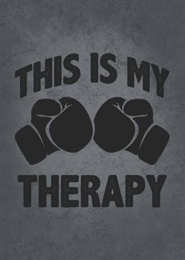 This Is My Therapy Boxing