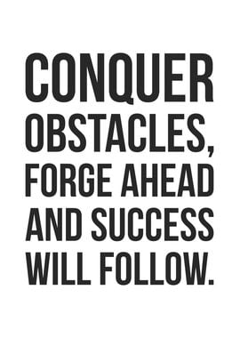 Conquer Obstacles