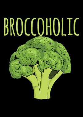 Broccoholic Broccoli