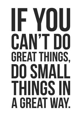 Do Small Things Great Way