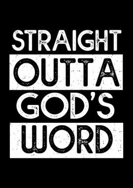 Straight Outta Gods Word