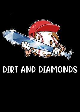 Dirt And Diamonds Baseball