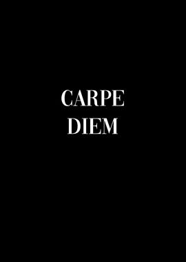 Carpe Diem