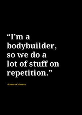 Ronnie Coleman quotes 