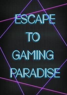 Escape to gaming paradise