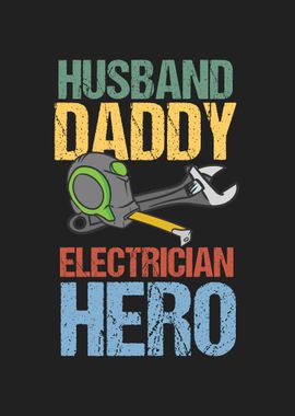 Husband Daddy Electrician 