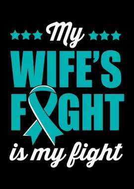 My Wifes Fight Is My Fight