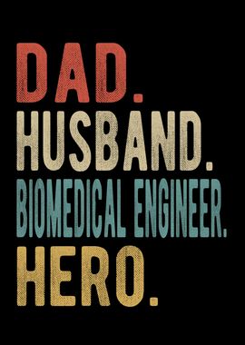 Biomedical Engineer Dad