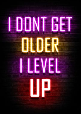 I Dont Get Older I LevelUp