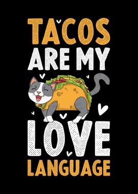 Tacos Are My Love Language