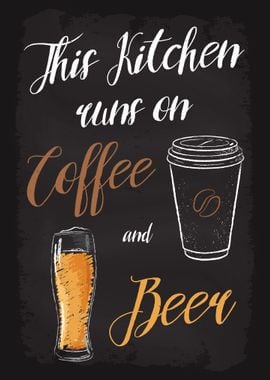 Kitchen Runs Coffee Beer