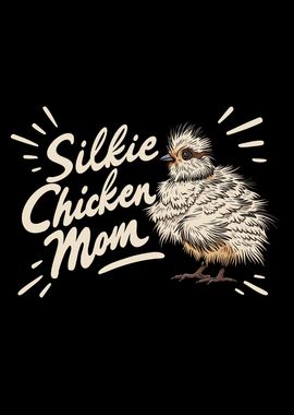 Silkie Chicken Mom Chinese