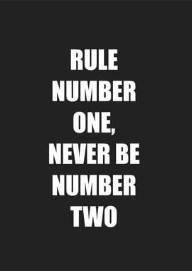 rule number one