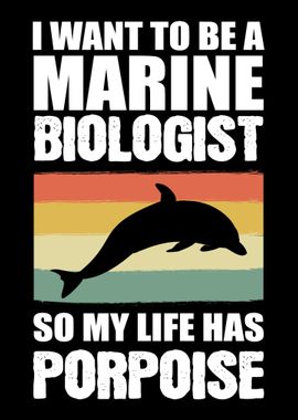 Life has Porpoise Marine B